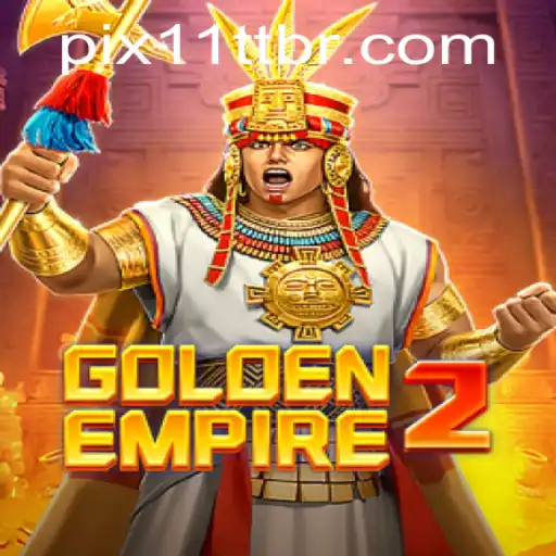 GoldenEmpire2: A New Era Begins with 11TT