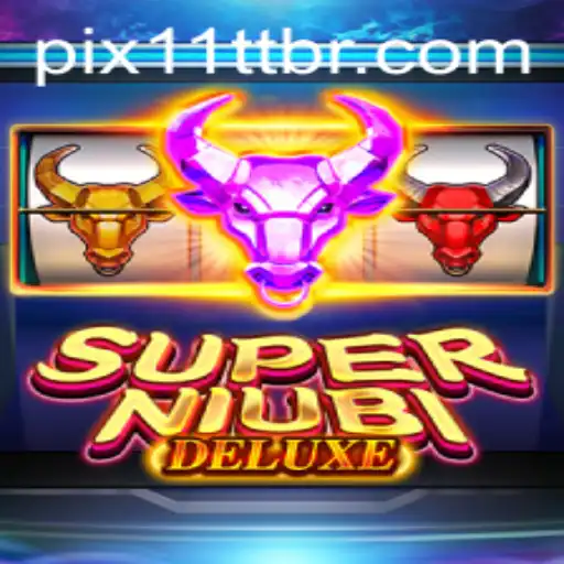 Exploring the Exciting World of SuperNiubiDeluxe and the Innovative 11TT